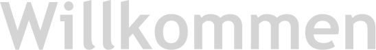Willkommen